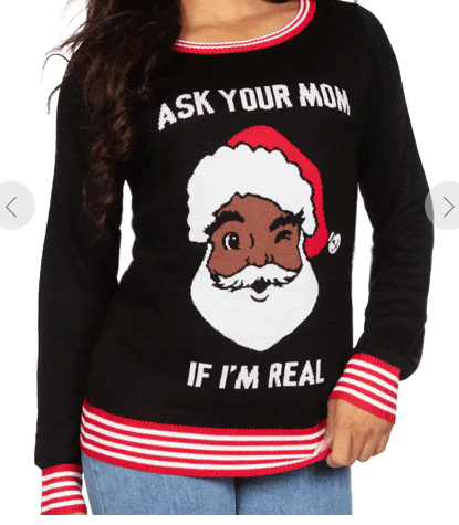 Unisex Brown Santa Ask Your Mom Funny Christmas Sweater